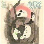 On the Way - CD Audio di Gustavo Bergalli