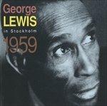 In Stockholm 1959 - CD Audio di George Lewis