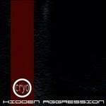 Hidden Aggression - CD Audio di Cryo