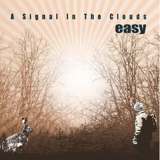 A Signal In The Clouds - CD Audio di Easy