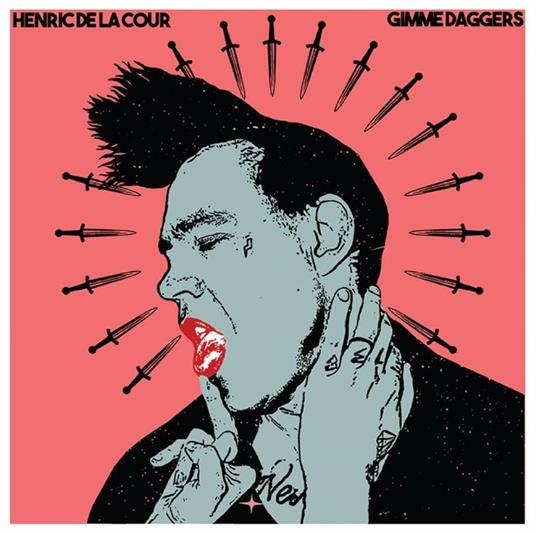 Gimme Daggers - Vinile LP di Henric De La Cour