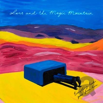 Everything Looks Good from Here - CD Audio di Lars and the Magic Mountain