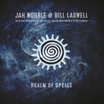 Realm of Spells - CD Audio di Bill Laswell,Jah Wobble