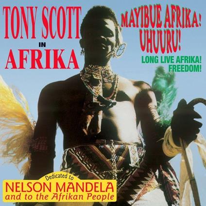 In Afrika-Mayibue Afrika! Uhuuru! - Vinile LP di Tony Scott