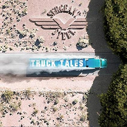 Truck Tales (Digipack) - CD Audio di Sergeant Steel