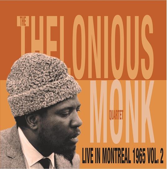 Live in Montreal 1965 vol.2 - Vinile LP di Thelonious Monk