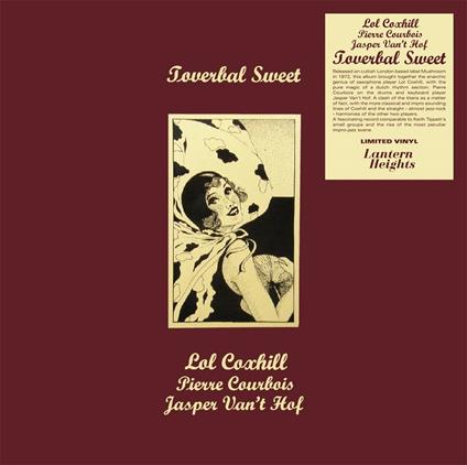 Toverbal Sweet - Vinile LP di Lol Coxhill