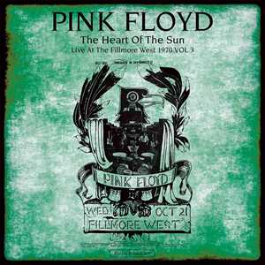 Vinile Heart Of The Sun, Live At The Fillmore West Pink Floyd