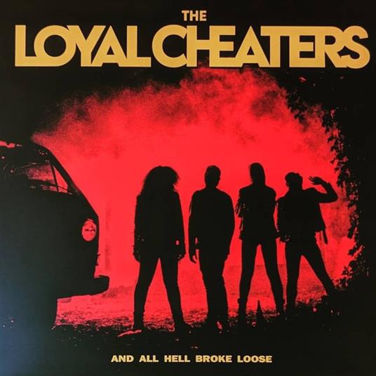 And All Hell Broke Loose (White Vinyl) - Vinile LP di Loyal Cheaters