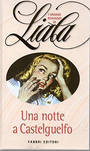 Una notte a Castelguelfo - Liala - copertina