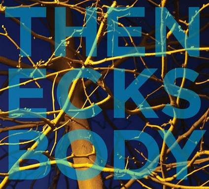 Body - CD Audio di Necks