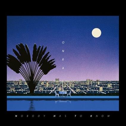 Nobody Has to Know - CD Audio di Onra