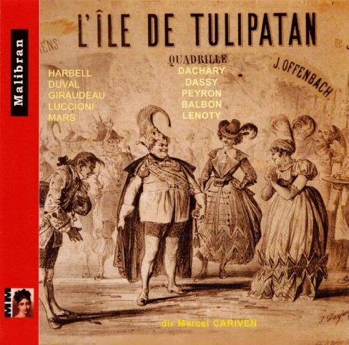 L'ile De Tulipatan - CD Audio di Jacques Offenbach