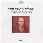 Verleger und Komponist - CD Audio di Hans Georg Nageli