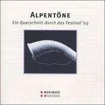 Alpentone - Ein Querschnitt Durch das Festival - CD Audio