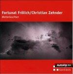 Wetterleuchten - CD Audio di Fortunat Frölich