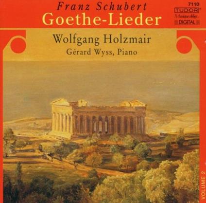 Goethe-Lieder - CD Audio di Franz Schubert