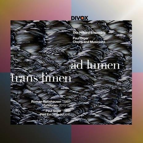 Trans Limen ad Lumen - CD Audio di Hilliard Ensemble,Roman Rutishauser