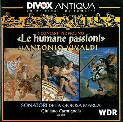 Le Humane Passioni - CD Audio di Antonio Vivaldi