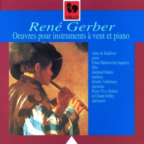 Oeuvres Pour Instruments a Vent Et Piano - CD Audio di René Gerber