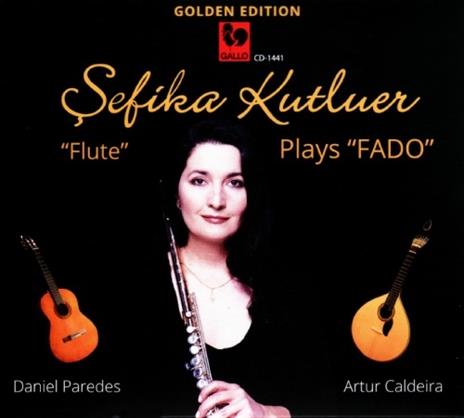 Plays Fado - CD Audio di Sefika Kutluer