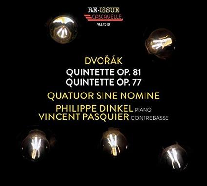 Quintette Op. 81 And Op.77 - CD Audio di Antonin Dvorak