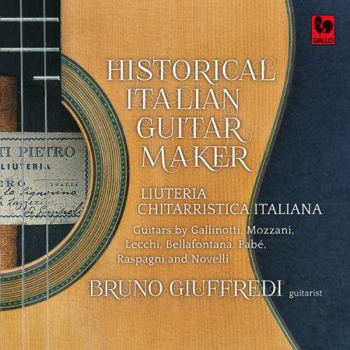 Bruno Giuffredi: Historical Italian Guitar Maker - Liuteria Chitarristica  Italiana - CD | IBS