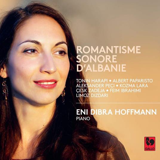 Eni Dibra Hoffmann: Romantisme Sonore D'Albanie - CD Audio