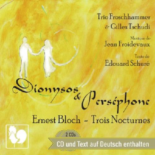 Dionysos & Persephone (2 Cd) - CD Audio di Jean Froidevaux