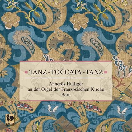 Anneros Hulliger - Tanz - Toccata - Tanz - CD Audio