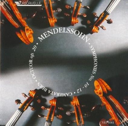Symphonies - CD Audio di Felix Mendelssohn-Bartholdy,Camerata Bern