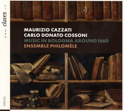 Cazzati & Cossoni - Musik In Bologna Um 1660 - CD Audio