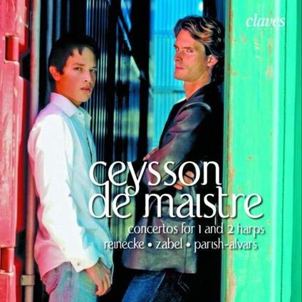 Xavier De Maistre & Emmanuel Ceysson: Reinecke, Zabel & Parish-Alvars - Concertos for 1 and 2 Harps - CD Audio