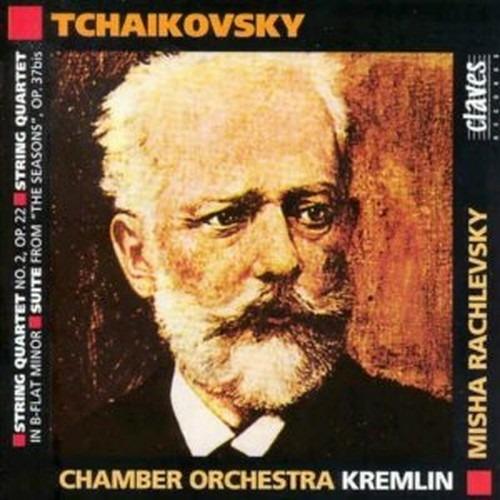 Quartetto n.2 - Quartetto in Sib minore - Suite da Le stagioni - CD Audio di Pyotr Ilyich Tchaikovsky,Orchestra da camera del Cremlino,Misha Rachlevsky