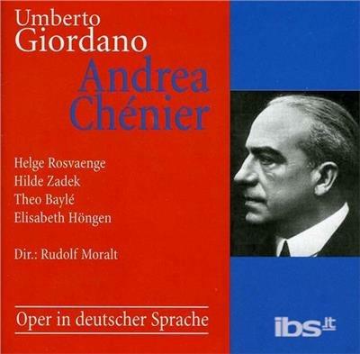 Andrea Chenier (Cantata in tedesco) - CD Audio di Umberto Giordano