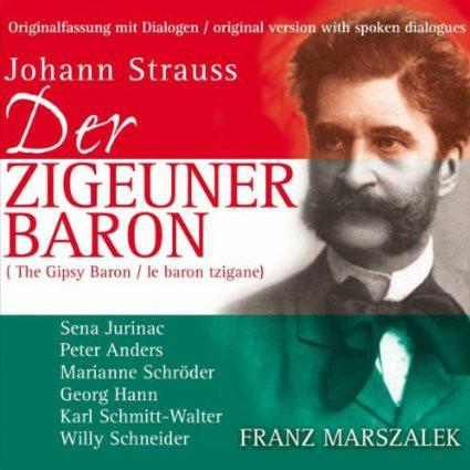 Der Zigeuner Baron - CD Audio di Johann Strauss