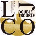 Double Trouble - CD Audio di Barry Guy