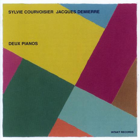 Deux Pianos - CD Audio di Sylvie Courvoisier,Jacques Demierre