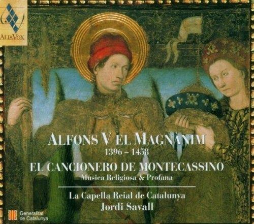 Alfons V El Magnànim. El cancionero de Montecassino - CD Audio di Jordi Savall,Capella Reial de Catalunya