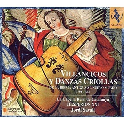 Villancicos y Danzas Criollas - CD Audio di Jordi Savall,Capella Reial de Catalunya,Hespèrion XXI