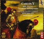 Carlos V. Mille Regretz: La Chanson de l'Empereur