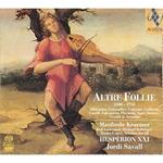 Altre Follie. 1500-1750