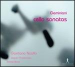 Sonate per violoncello - CD Audio di Francesco Geminiani,Gaetano Nasillo
