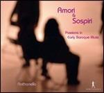 Amori & Sospiri. Passioni nel Primo Barocco