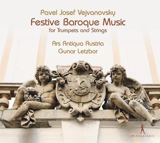 Pavel Josef Vejvanovsky - Festive Baroqu - CD Audio di Ars Antiqua Austria