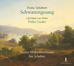 Schubert. Schwanengesang-Weber. Fruhe Lieder