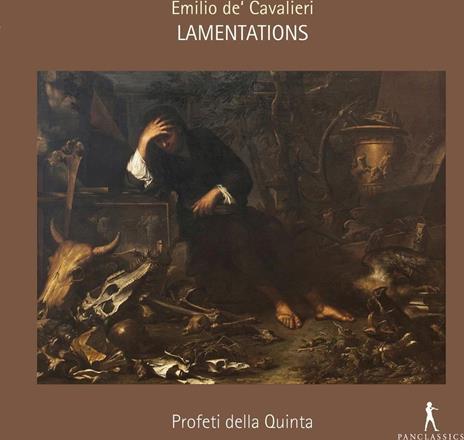 Lamentations - CD Audio di Emilio de Cavalieri,Profeti della Quinta