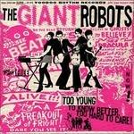 Too Young to Know Better... - CD Audio di Giant Robots