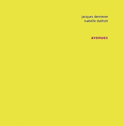 Avenues - CD Audio di Jacques Demierre