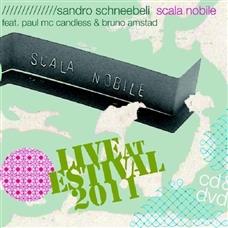 Scala Nobile - Live at Estival - CD Audio + DVD di Sandro Schneebeli